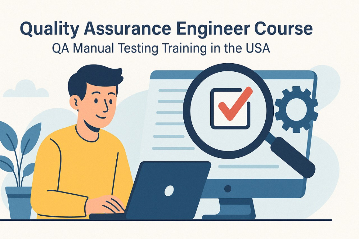 Quality Assurance Engineer Course | QA Manual Testing Training in the USA